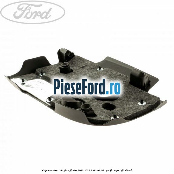 Capac motor Tdci Ford Fiesta 2008-2012 1.6 TDCi 95 cp T3JA, TZJA, TZJB diesel