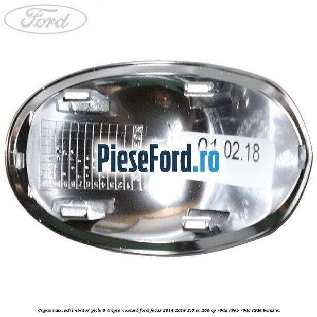 Capac nuca schimbator piele 6 trepte manual Ford Focus 2014-2018 2.0 ST 250 cp R9DA, R9DB, R9DC, R9DD benzina
