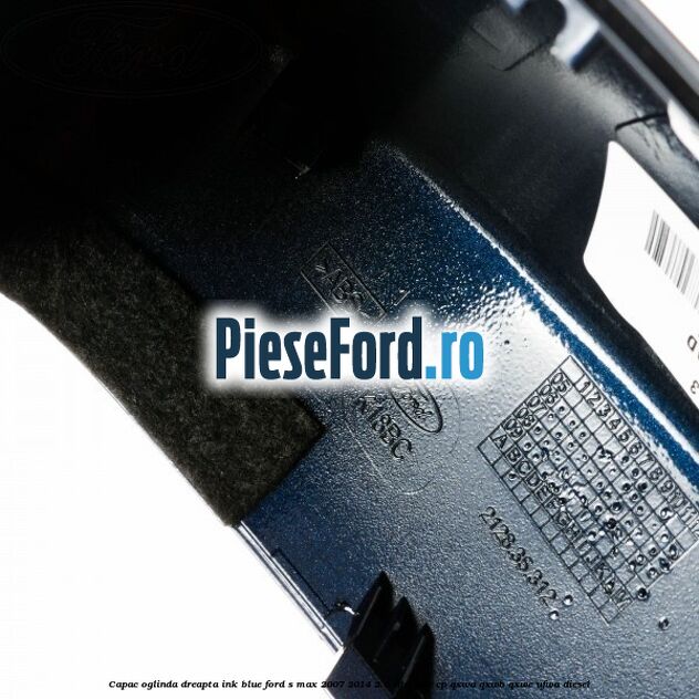 Capac oglinda dreapta ink blue Ford S-Max 2007-2014 2.0 TDCi 140 cp QXWA, QXWB, QXWC, UFWA diesel