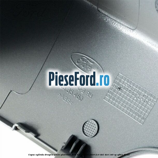 Capac oglinda dreapta white platinum Ford Kuga 2013-2016 2.0 TDCi 4x4 140 cp UFMA diesel