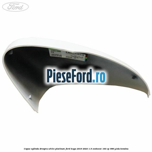 Capac oglinda dreapta white platinum Ford Kuga 2019-2023 1.5 EcoBoost 183 cp 996, Y1DA benzina