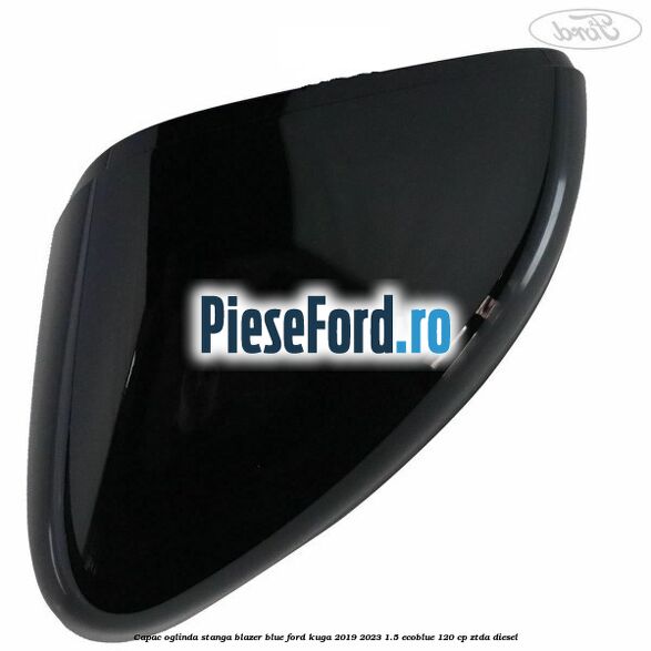 Capac oglinda stanga blazer blue Ford Kuga 2019-2023 1.5 EcoBlue 120 cp ZTDA diesel