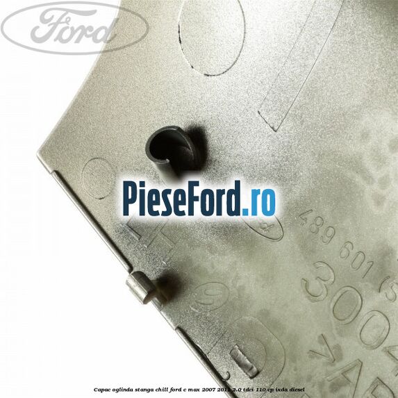 Capac oglinda stanga chill Ford C-Max 2007-2011 2.0 TDCi 110 cp IXDA diesel