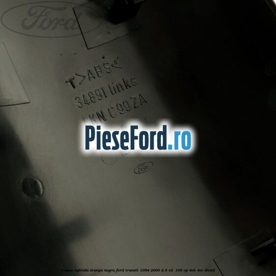 Capac oglinda stanga negru Ford Transit 1994-2000 2.5 TD  100 cp 4EB, 4EC diesel