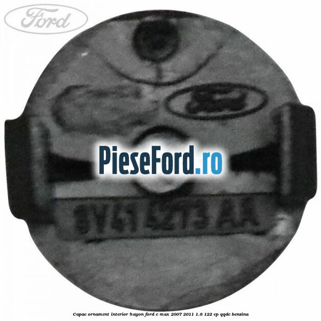 Capac ornament interior hayon Ford C-Max 2007-2011 1.8 122 cp QQDC benzina