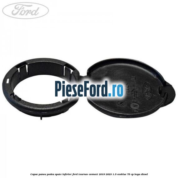 Capac panou podea spate inferior Ford Tourneo Connect 2019-2023 1.5 EcoBlue 75 cp BEGA diesel