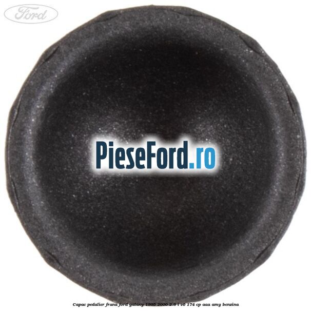 Capac pedalier frana Ford Galaxy 1995-2000 2.8 i V6 174 cp AAA, AMY benzina