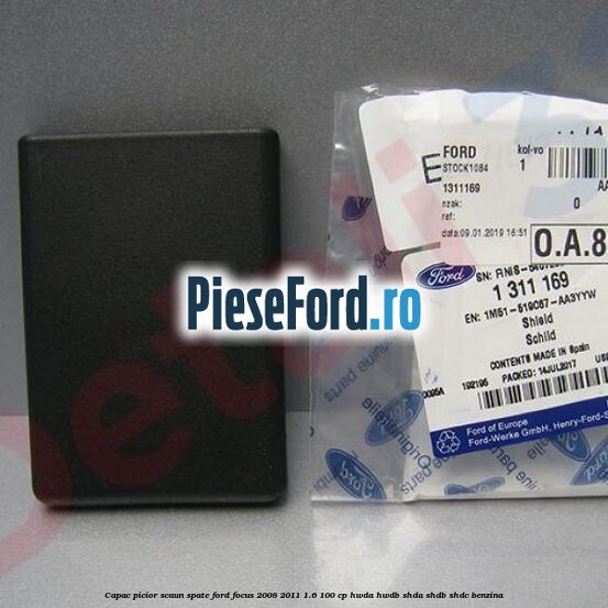 Capac picior scaun spate Ford Focus 2008-2011 1.6 100 cp HWDA, HWDB, SHDA, SHDB, SHDC benzina