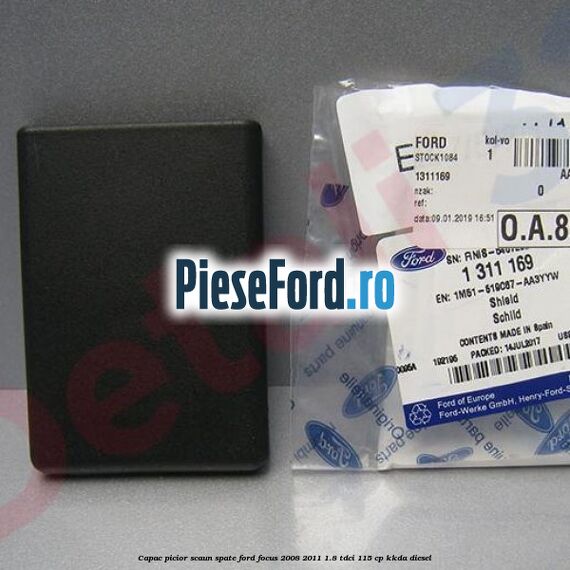 Capac picior scaun spate Ford Focus 2008-2011 1.8 TDCi 115 cp KKDA diesel