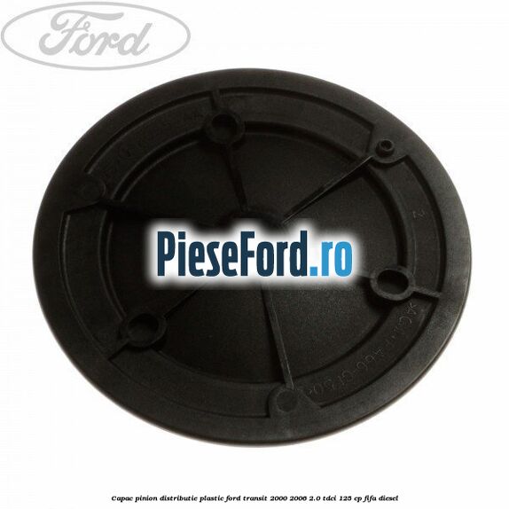 Capac pinion distributie plastic Ford Transit 2000-2006 2.0 TDCi 125 cp