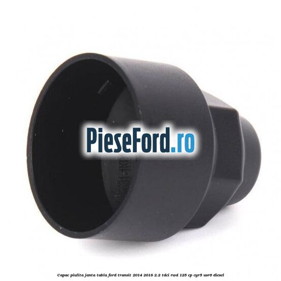 Capac piulita janta tabla Ford Transit 2014-2018 2.2 TDCi RWD 125 cp CYR5, USR6 diesel