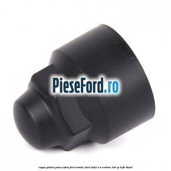 Capac piulita janta tabla Ford Transit 2019-2023 2.0 EcoBlue 185 cp BCFB diesel