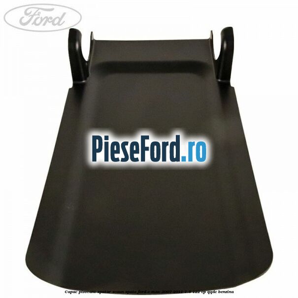 Capac pivotant spatar scaun spate Ford C-Max 2007-2011 1.8 122 cp QQDC benzina