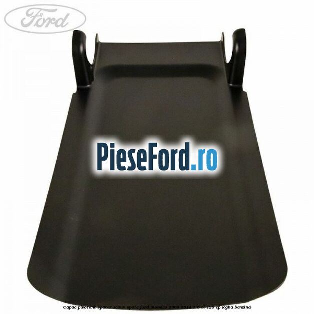 Capac pivotant spatar scaun spate Ford Mondeo 2008-2014 1.6 Ti 120 cp Capac pivotant spatar scaun spate Ford Mondeo 2008-2014 1.6 Ti 120 cp KGBA benzina