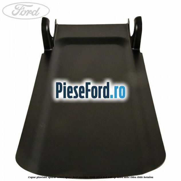 Capac pivotant spatar scaun spate Ford Mondeo 2008-2014 2.0 145 cp Capac pivotant spatar scaun spate Ford Mondeo 2008-2014 2.0 145 cp AOBA, AOBC, TBBA, TBBB benzina