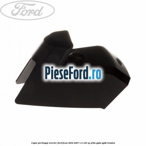 Capac portbagaj exterior Ford Focus 2004-2007 1.8 125 cp Capac portbagaj exterior Ford Focus 2004-2007 1.8 125 cp Q7DA, QQDA, QQDB benzina