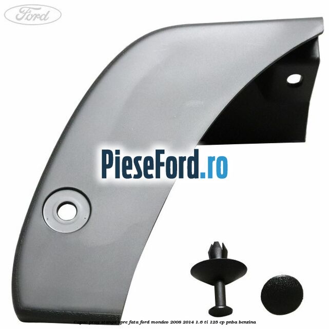 Capac prag stanga spre fata Ford Mondeo 2008-2014 1.6 Ti 125 cp Capac prag stanga spre fata Ford Mondeo 2008-2014 1.6 Ti 125 cp PNBA benzina