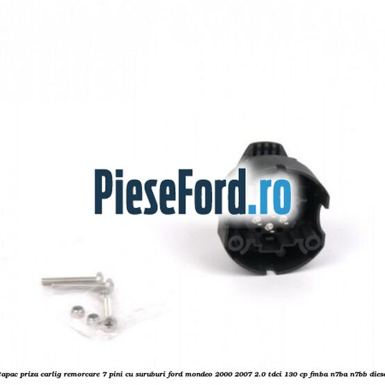 Capac priza carlig remorcare 7 pini cu suruburi Ford Mondeo 2000-2007 2.0 TDCi 130 cp Capac priza carlig remorcare 7 pini cu suruburi Ford Mondeo 2000-2007 2.0 TDCi 130 cp FMBA, N7BA, N7BB diesel