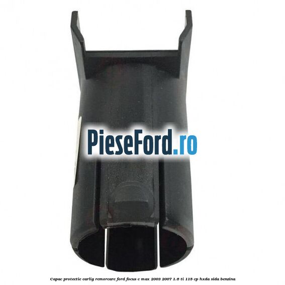 Capac protectie carlig remorcare Ford Focus C-Max 2003-2007 1.6 Ti 115 cp HXDA, SIDA benzina