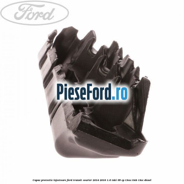Capac protectie injectoare Ford Transit Courier 2014-2018 1.6 TDCi 95 cp Capac protectie injectoare Ford Transit Courier 2014-2018 1.6 TDCi 95 cp T3CA, T3CB, T3CC diesel