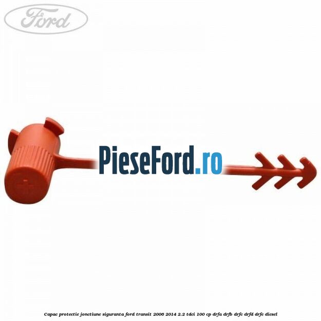 Capac protectie jonctiune siguranta Ford Transit 2006-2014 2.2 TDCi 100 cp Capac protectie jonctiune siguranta Ford Transit 2006-2014 2.2 TDCi 100 cp DRFA, DRFB, DRFC, DRFD, DRFE diesel