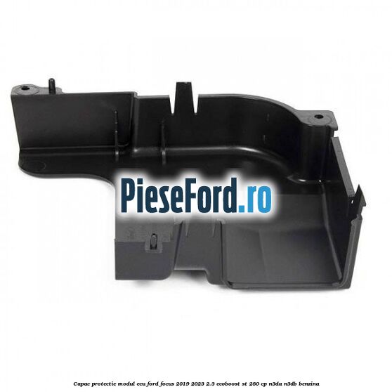Capac protectie modul ECU Ford Focus 2019-2023 2.3 EcoBoost ST 280 cp N3DA, N3DB benzina