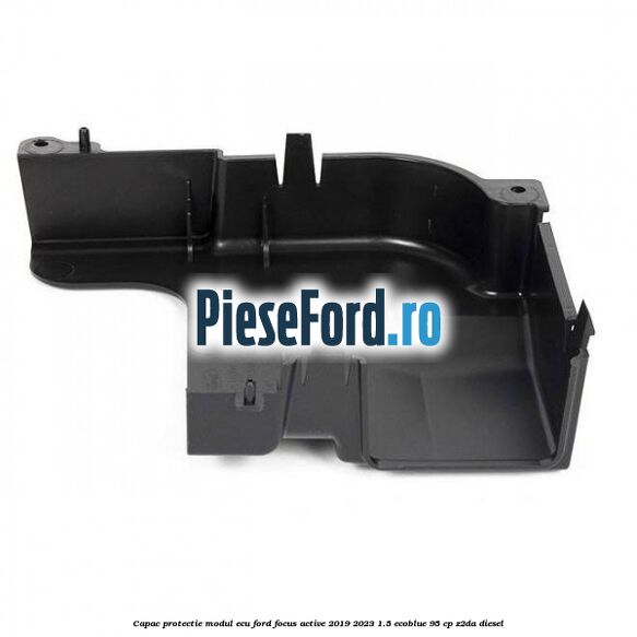 Capac protectie modul ECU Ford Focus Active 2019-2023 1.5 EcoBlue 95 cp Z2DA diesel