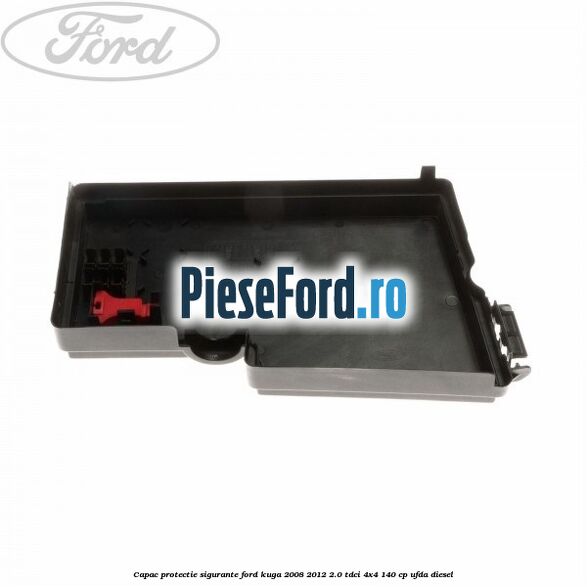 Capac protectie sigurante Ford Kuga 2008-2012 2.0 TDCI 4x4 140 cp UFDA diesel
