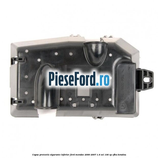 Capac protectie sigurante inferior Ford Mondeo 2000-2007 1.8 SCi 130 cp CFBA benzina