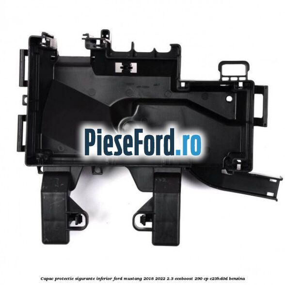 Capac protectie sigurante inferior Ford Mustang 2018-2022 2.3 EcoBoost 290 cp C23HD0D benzina