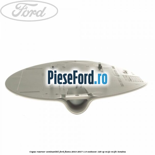 Capac rezervor combustibil Ford Fiesta 2013-2017 1.0 EcoBoost 125 cp M1JE, M1JH benzina