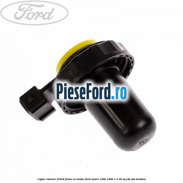 Capac rezervor lichid frana, cu senzor Ford Escort 1990-1995 1.3 60 cp J4B, J6A benzina