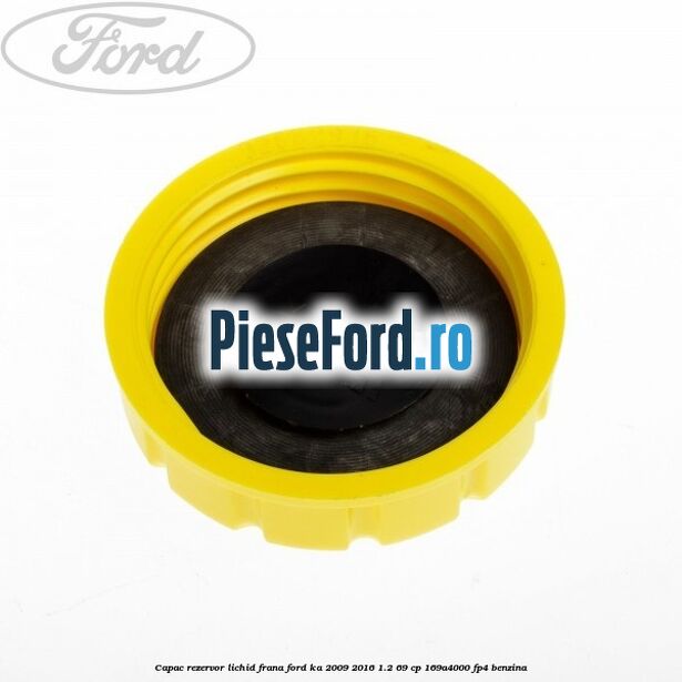 Capac rezervor lichid frana Ford Ka 2009-2016 1.2 69 cp 169A4000, FP4 benzina
