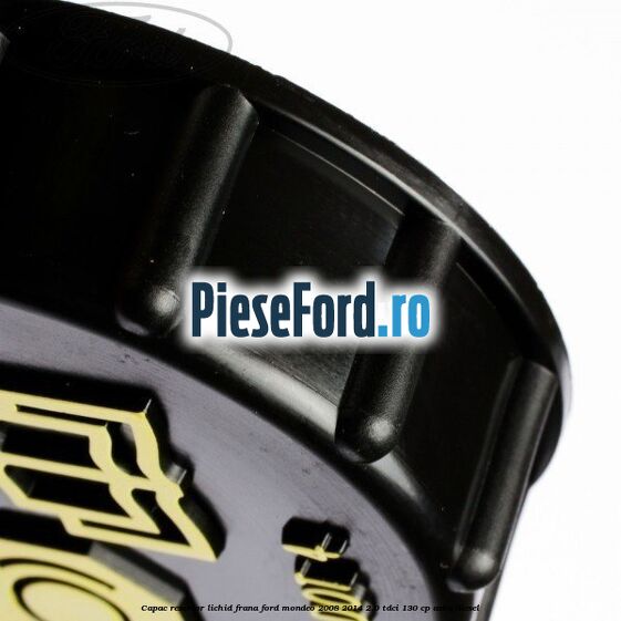 Capac rezervor lichid frana Ford Mondeo 2008-2014 2.0 TDCi 130 cp AZBA diesel