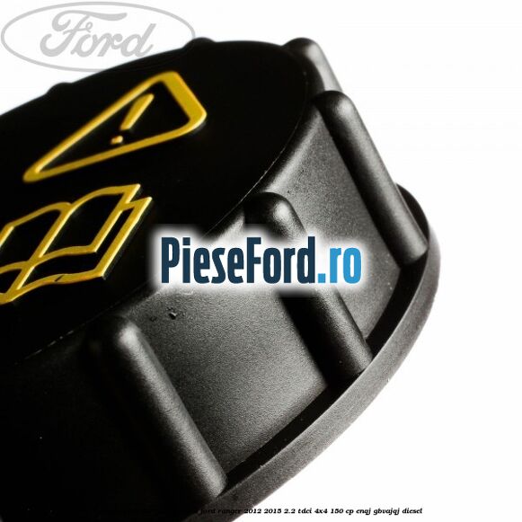 Capac rezervor lichid frana Ford Ranger 2012-2015 2.2 TDCi 4x4 150 cp ENQJ, GBVAJQJ diesel