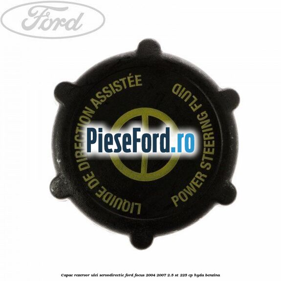 Capac rezervor ulei servodirectie Ford Focus 2004-2007 2.5 ST 225 cp