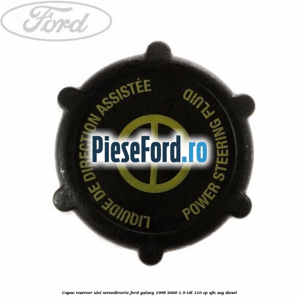 Capac rezervor ulei servodirectie Ford Galaxy 1995-2000 1.9 TDI 110 cp