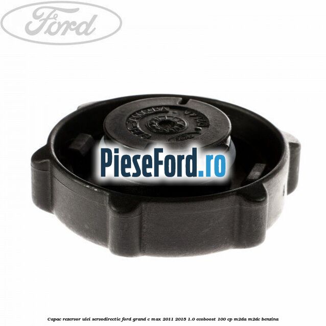 Capac rezervor ulei servodirectie Ford Grand C-Max 2011-2015 1.0 EcoBoost 100 cp Capac rezervor ulei servodirectie Ford Grand C-Max 2011-2015 1.0 EcoBoost 100 cp M2DA, M2DC benzina
