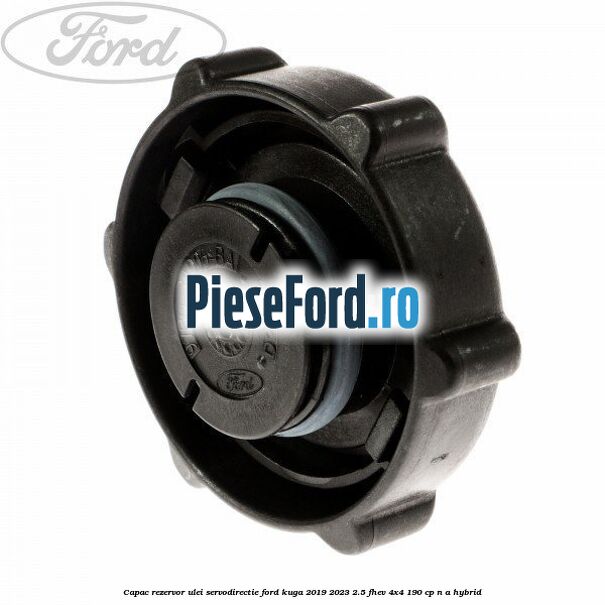 Capac rezervor ulei servodirectie Ford Kuga 2019-2023 2.5 FHEV 4x4 190 cp Capac rezervor ulei servodirectie Ford Kuga 2019-2023 2.5 FHEV 4x4 190 cp n/a hybrid