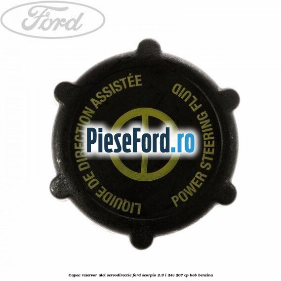 Capac rezervor ulei servodirectie Ford Scorpio 2.9 i 24V 207 cp