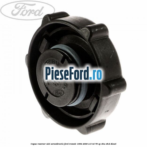 Capac rezervor ulei servodirectie Ford Transit 1994-2000 2.5 TD 75 cp 4HA, 4HD diesel