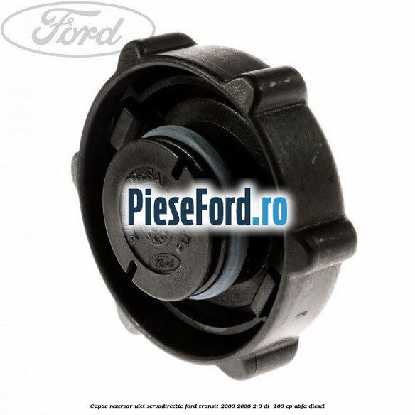 Capac rezervor ulei servodirectie Ford Transit 2000-2006 2.0 DI  100 cp ABFA diesel