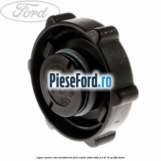 Capac rezervor ulei servodirectie Ford Transit 2000-2006 2.4 DI 75 cp F4FA diesel