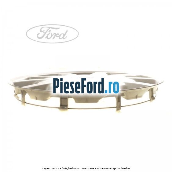 Capac roata 13 inch Ford Escort 1995-1998 1.6 16V 4x4 90 cp Capac roata 13 inch Ford Escort 1995-1998 1.6 16V 4x4 90 cp L1E benzina
