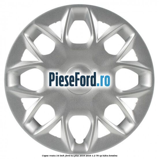 Capac roata 14 inch Ford Ka plus 2016-2018 1.2 70 cp