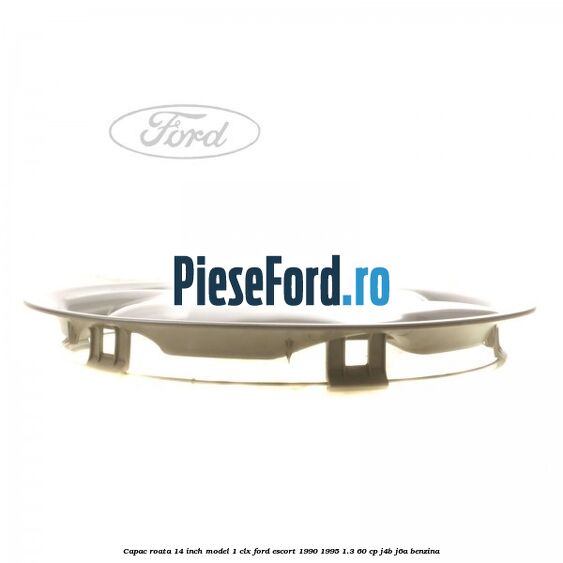 Capac roata 14 inch model 1 CLX Ford Escort 1990-1995 1.3 60 cp J4B, J6A benzina