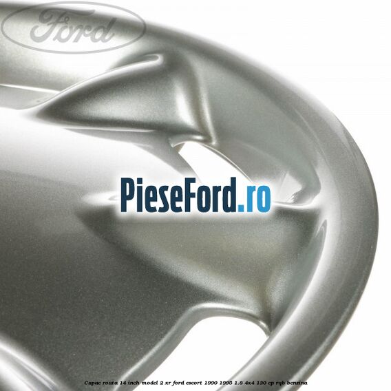 Capac roata 14 inch model 2 XR Ford Escort 1990-1995 1.8 4x4 130 cp RQB benzina