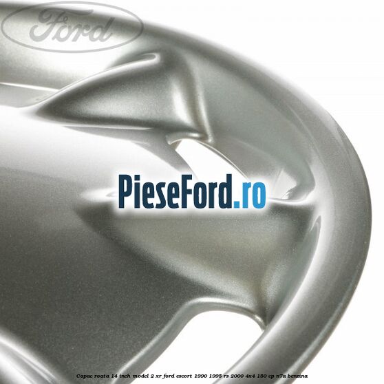 Capac roata 14 inch model 2 XR Ford Escort 1990-1995 RS 2000 4x4 150 cp N7A benzina