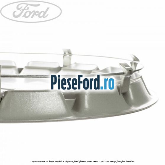 Capac roata 14 inch model 3 Algarve Ford Fiesta 1996-2001 1.4 i 16V 90 cp FHA, FHE benzina