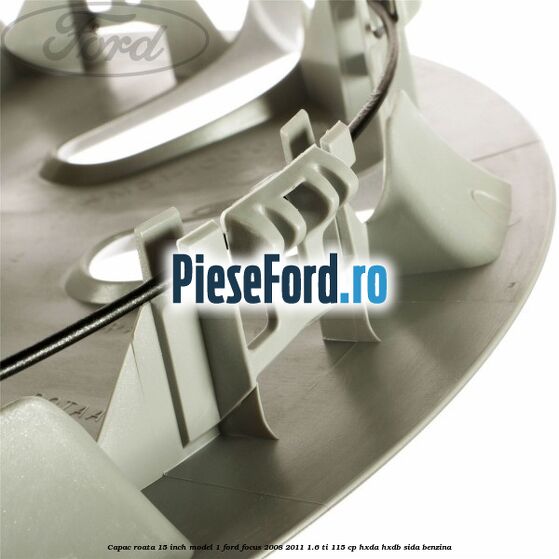 Capac roata 15 inch model 1 Ford Focus 2008-2011 1.6 Ti 115 cp Capac roata 15 inch model 1 Ford Focus 2008-2011 1.6 Ti 115 cp HXDA, HXDB, SIDA benzina